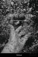 49 Songs Of Silent Sirens