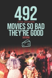 492 Movies So Bad They'Re Good