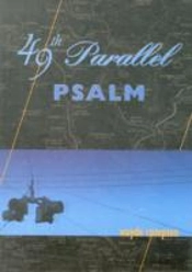 49th Parallel Psalm