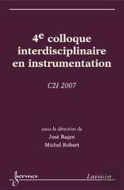 4e Colloque Interdisciplinaire En Instrumentation C2i 2007