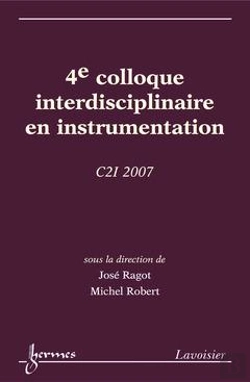 Bertrand.pt - 4e Colloque Interdisciplinaire En Instrumentation C2i 2007