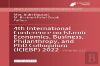 4th International Conference On Islamic Economics, Business, Philanthropy, And Phd Colloquium (Iciebp) 2022