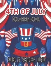 4th Of July Coloring Book For 5 Years Old