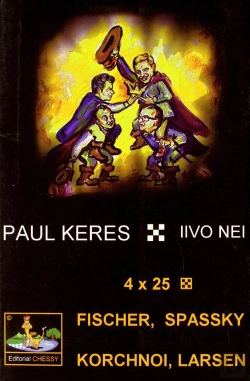 Bertrand.pt - 4x25 Las Mejores Partidas De Fischer, Spassky, Korchnoi Y Larsen