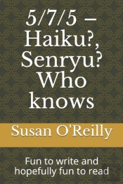 5/7/5 - Haiku?, Senryu? Who Knows