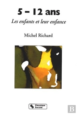 Bertrand.pt - 5 A 12 Ans. Les Enfants Et Leur Enfance