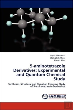 Bertrand.pt - 5-Aminotetrazole Derivatives: Experimental And Quantum Chemical Study