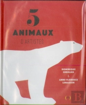 5 Animaux D'Artistes