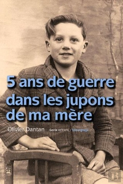 Bertrand.pt - 5 Ans De Guerre Dans Les Jupons De Ma Mère 1939-1945