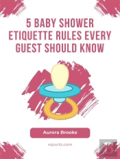 5 Baby Shower Etiquette Rules Every Guest Should Know