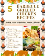5 Barbecue Grilled Chicken Recipes - Yummy, Savory, Delicious Food For Your Taste Buds - Brown Gold White Illustration