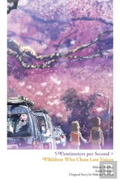 5 Centimeters Per Second + Children Who Chase Lost Voices
