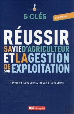 Bertrand.pt - 5 Clés Pour Réussir La Gestion De Son Entreprise Agricole (2e Édition)