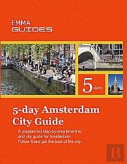 5 Day Amsterdam City Guide