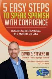 5 Easy Steps To Speak Spanish With Confi