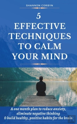 Bertrand.pt - 5 Effective Techniques To Calm Your Mind