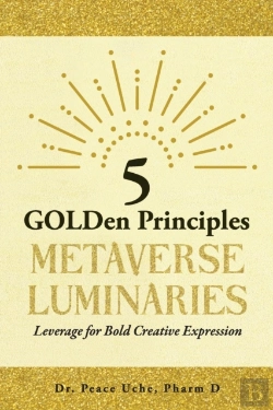 Bertrand.pt - 5 Golden Principles Metaverse Luminaries Leverage For Bold Creative Expression