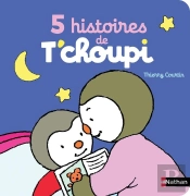5 Histoires De T'Choupi