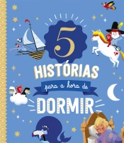 5 Histórias para a hora de dormir