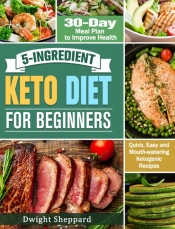 5-Ingredient Keto Diet For Beginners