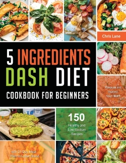 Bertrand.pt - 5 Ingredients Dash Diet Cookbook For Beginners 2021