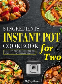 Bertrand.pt - 5 Ingredients Instant Pot Cookbook For Two