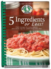 5 Ingredients Or Less Cookbook