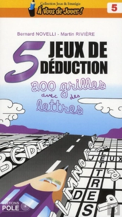 Bertrand.pt - 5 Jeux De Déduction ; 200 Grilles Avec Des Lettres