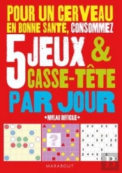 5 Jeux Par Jour Pour Entrainer Son Cerveau : Niveau Difficile