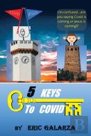 5 Keys To Covid