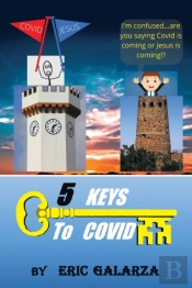 5 Keys To Covid