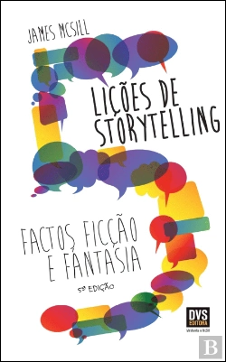 Bertrand.pt - 5 Lições de Storytelling - Factos, Ficção e Fantasia