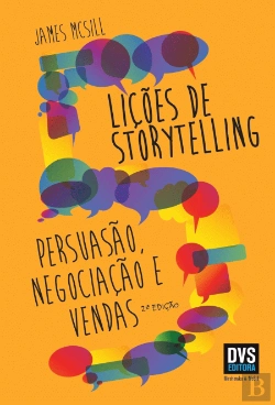 Bertrand.pt - 5 Lições de Storytelling - Persuasão, Negociação e Vendas