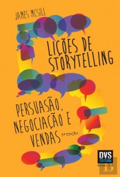 5 Lições de Storytelling - Persuasão, Negociação e Vendas