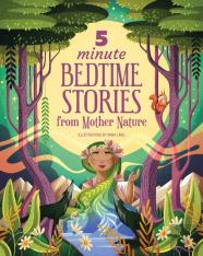 5 Minute Bedtime Stories From Mother Nature