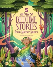 5 Minute Bedtime Stories From Mother Nature