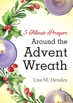 Bertrand.pt - 5-Minute Prayers Around The Advent Wreath