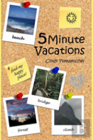 5 Minute Vacations