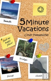 5 Minute Vacations