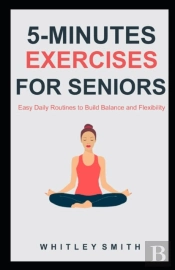 5-Minutes Exercises For Seniors