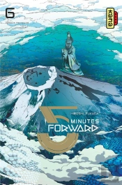 5 Minutes Forward - Tome 6