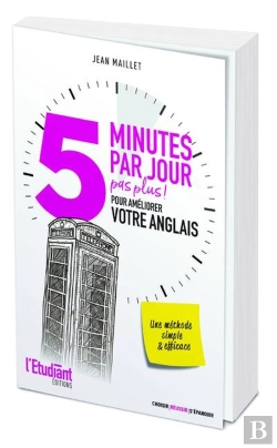 Bertrand.pt - 5 Minutes Par Jour (Pas Plus) Pour Améliorer Votre Anglais