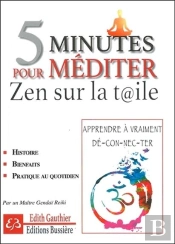 5 Minutes Pour Mediter - Rester Zen Sur La Toile