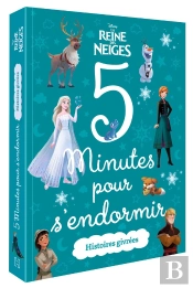 5 Minutes Pour S'Endormir : La Reine Des Neiges : Histoires Givrées