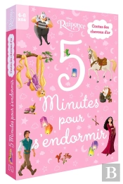 5 Minutes Pour S'Endormir : Raiponce : Contes Des Cheveux D'Or