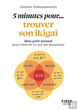 Bertrand.pt - 5 Minutes... Pour Trouver Son Ikigaï : Mon Petit Journal Pour Vivre De Ce Qui Me Passionne