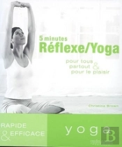 5 Minutes Réflexe, Yoga
