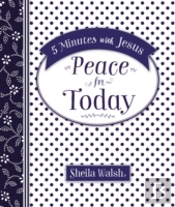 5 Minutes With Jesus: Peace For Today