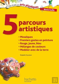 Bertrand.pt - 5 Parcours Artistiques Pour La Maternelle : Mosaïques