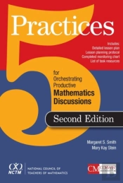 5 Practices For Orchestrating Productive Mathematics Discussions